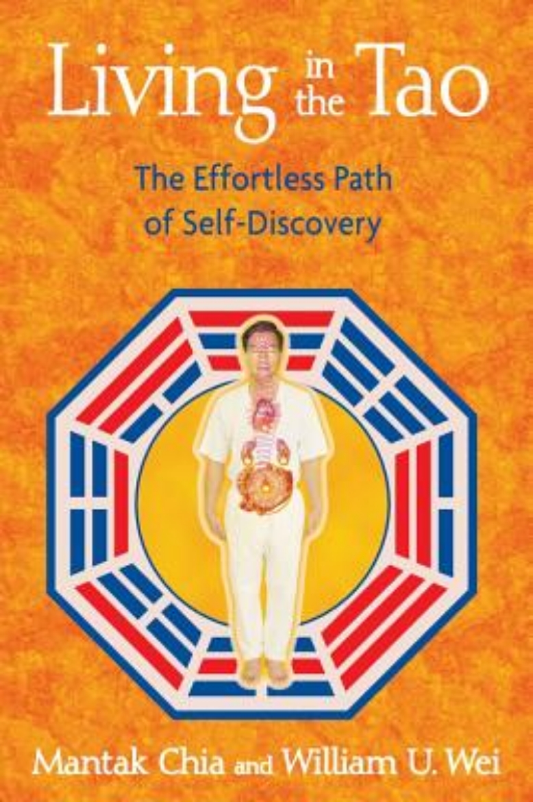 Picture of Living In The Tao: The Effortless Path Of Self-Discovery