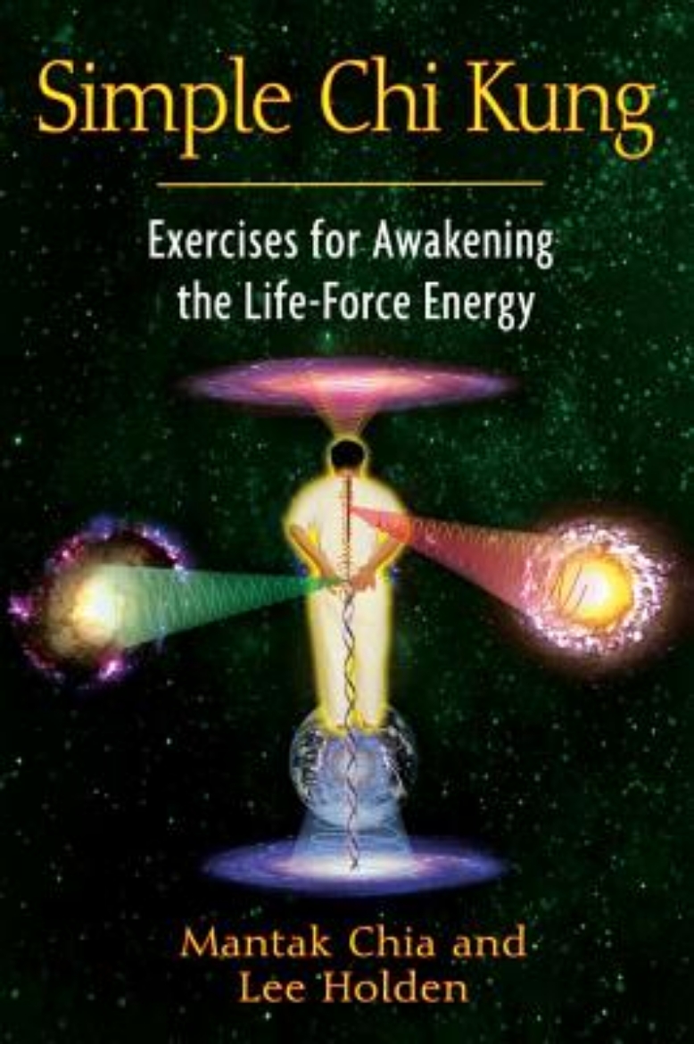 Picture of Simple chi kung - exercises for awakening the life-force energy