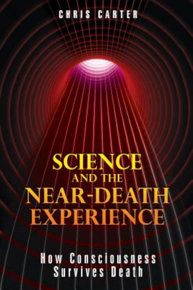 Picture of Science And The Near-Death Experience: How Consciousness Survives Death