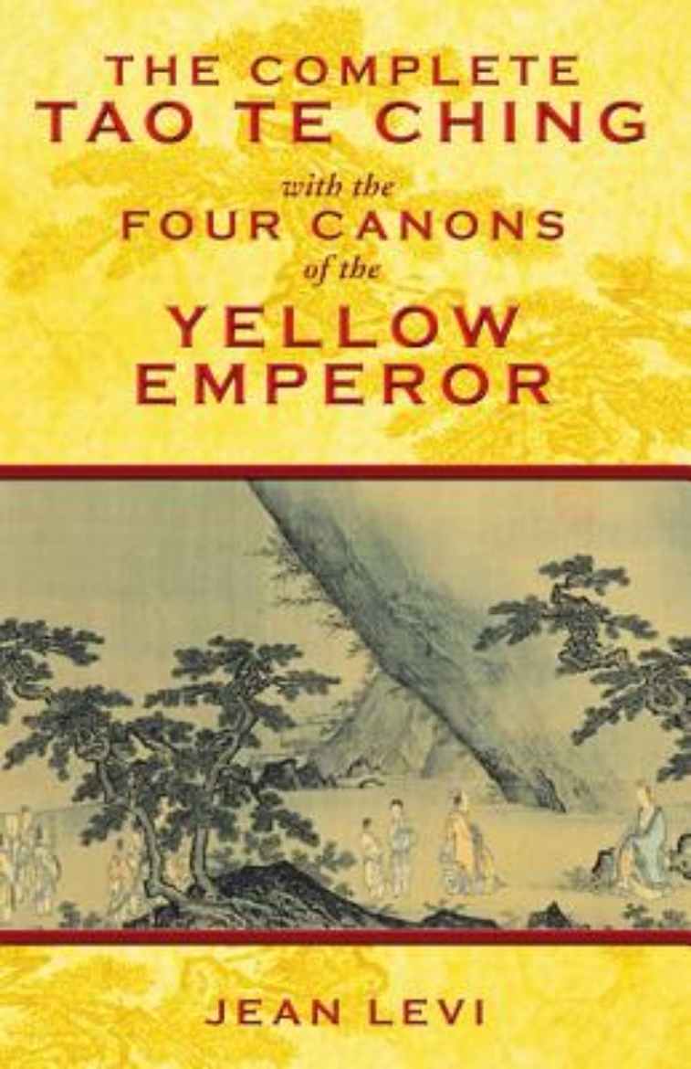 Picture of Complete tao te ching with the four canons of the yellow emperor