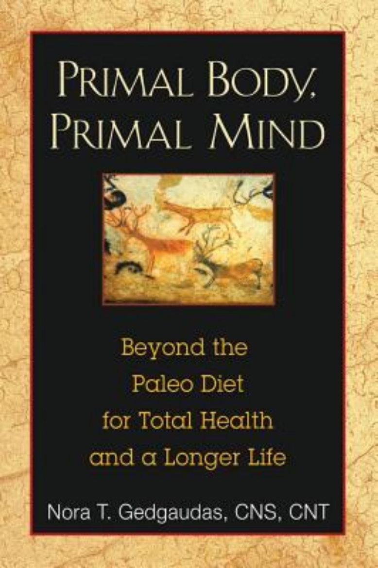 Picture of Primal body, primal mind - beyond the paleo diet for total health and a lon