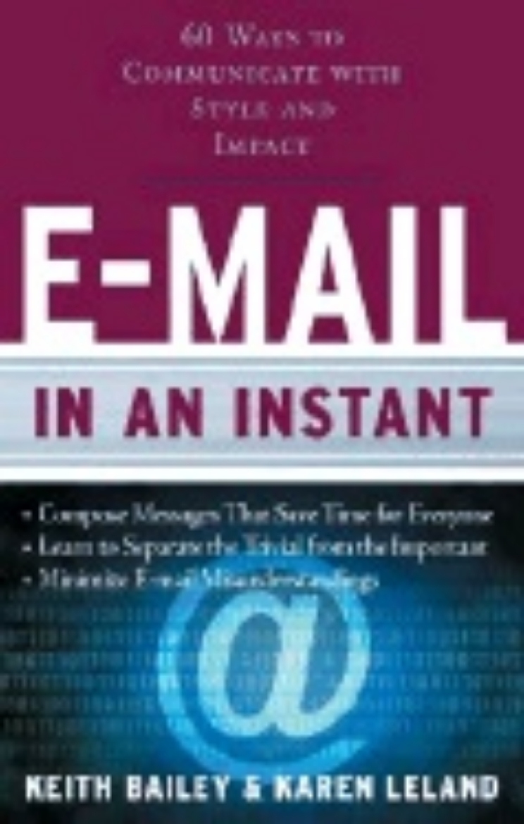 Picture of E-Mail In An Instant : 60 Ways to Communicate With Style and Impact