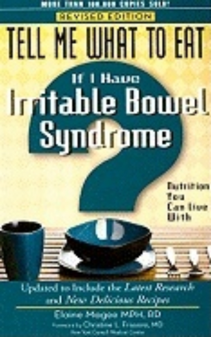 Picture of Tell Me What To Eat If I Have Irritable Bowel Syndrome : Nutrition You Can Live With