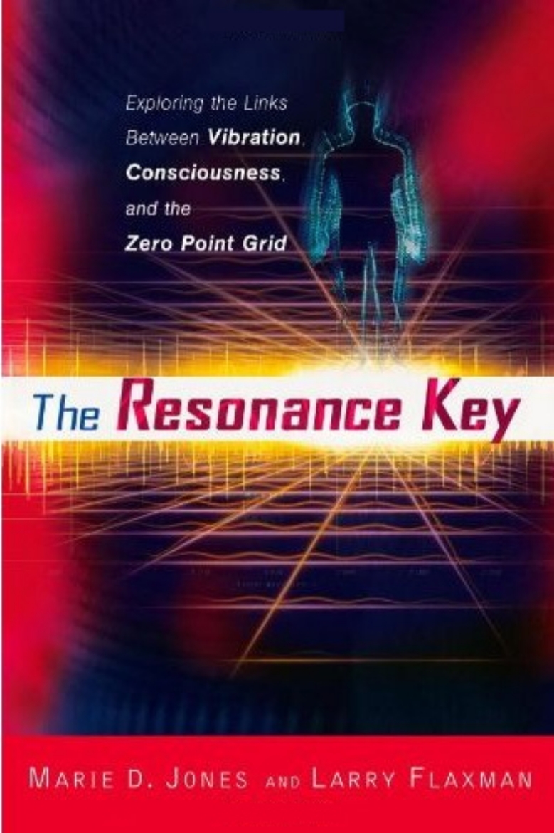 Picture of Resonance Key: Exploring The Links Between Vibration, Consciousness & The Zero Point Grid