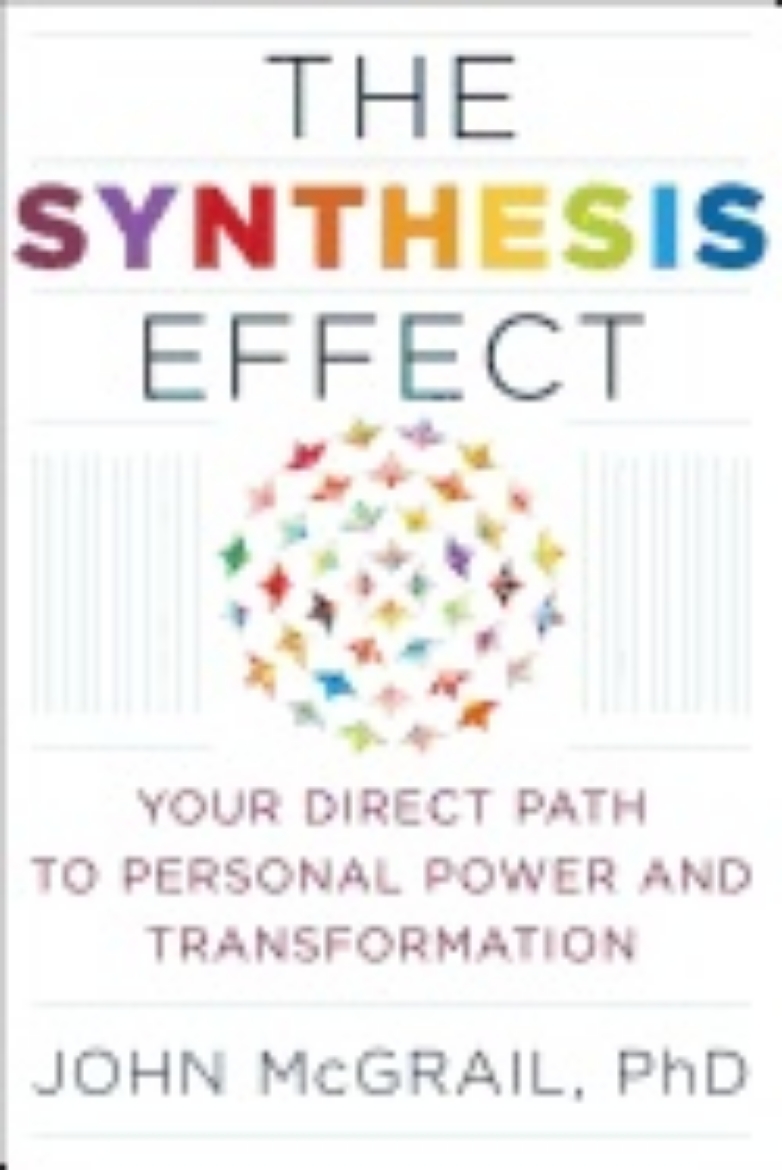 Picture of Synthesis Effect : Your Direct Path to Personal Power and Transformation