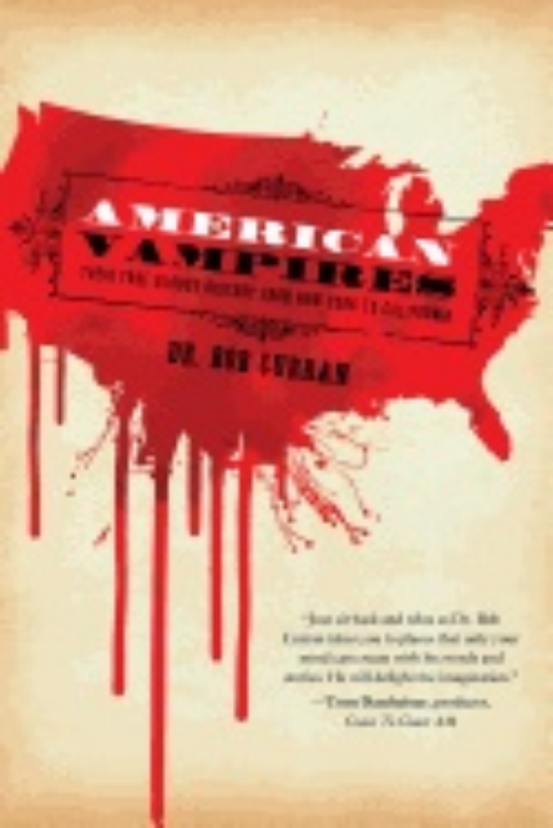 Picture of American Vampires : Their True Bloody History From New York to California