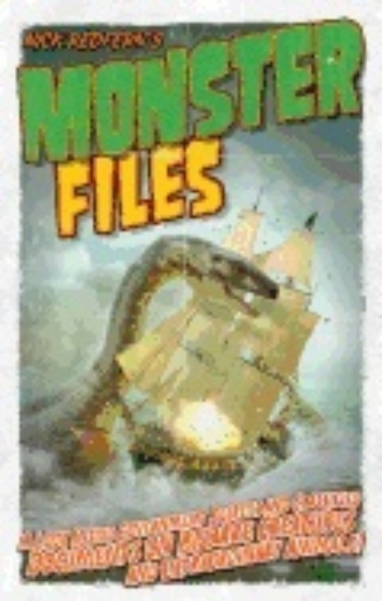 Picture of Monster Files : A Look Inside Government Secrets and Classified Documents on Bizarre Creatures and Extraordinary Animals