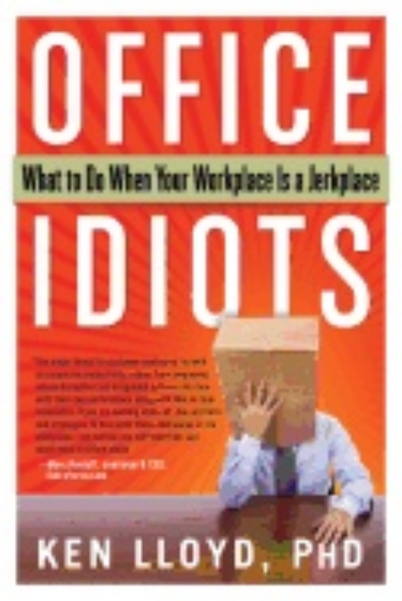 Picture of Office idiots - what to do when your workplace is a jerkplace