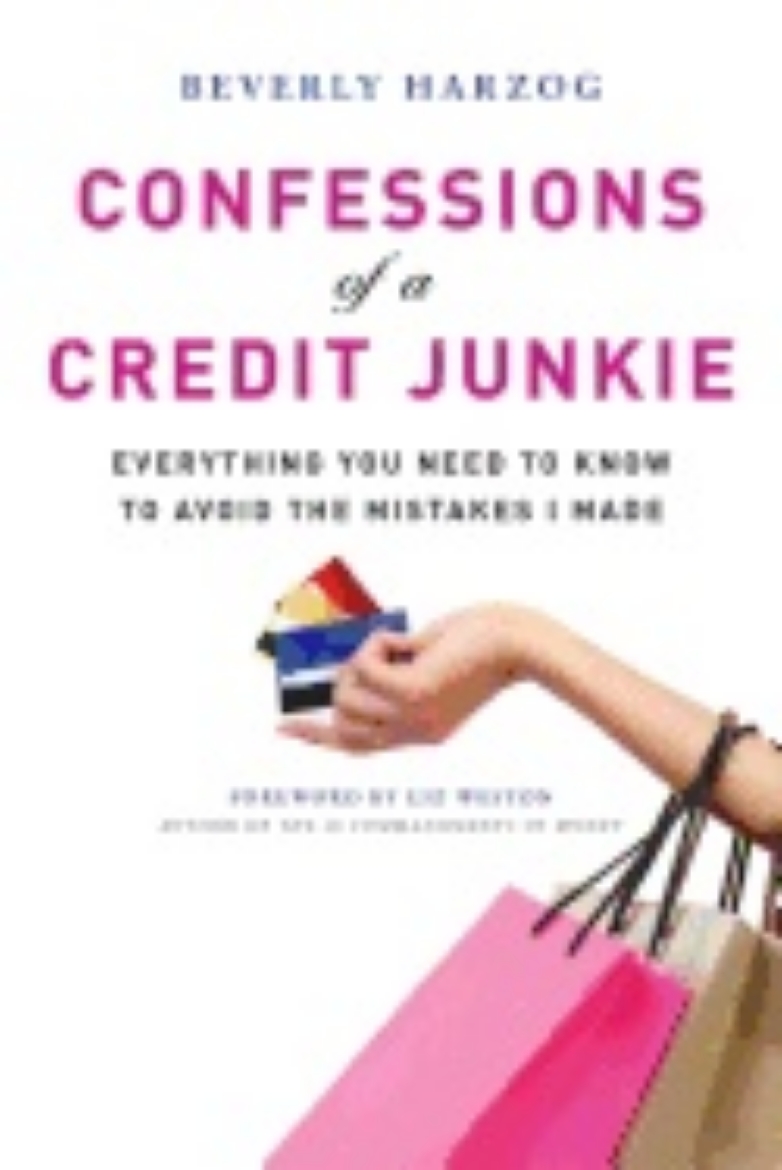 Picture of Confessions Of A Credit Junkie