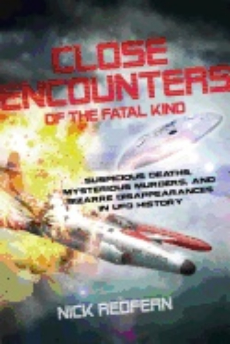 Picture of Close encounters of the fatal kind - suspicious deaths, mysterious murders,