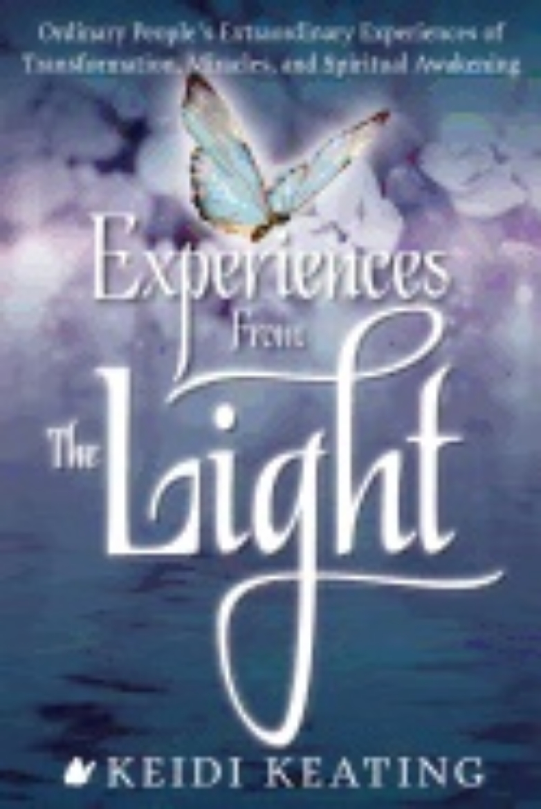 Picture of Experiences from the light - ordinary peoples extraordinary experiences of