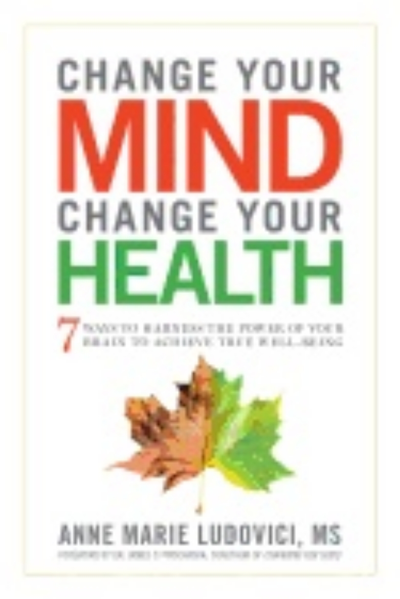 Picture of Change your mind, change your health - 7 ways to harness the power of your