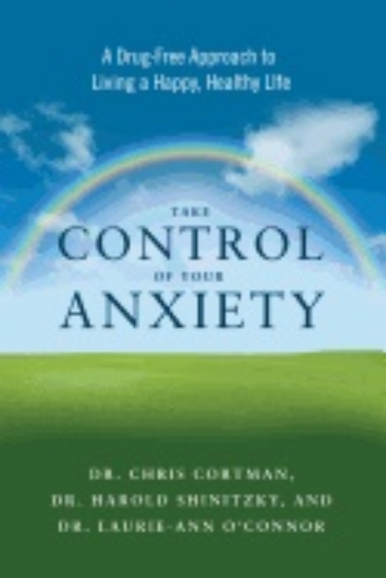 Picture of Take control of your anxiety - a drug-free approach to living a happy, heal