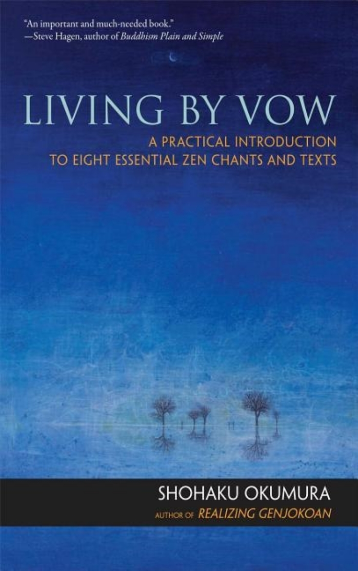 Picture of Living by vow - a practical introduction to eight essential zen chants and