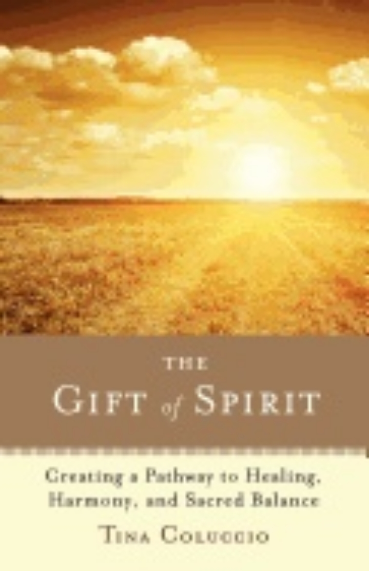 Picture of Gift Of Spirit : Creating a Pathway to Healing, Harmony, and Sacred Balance