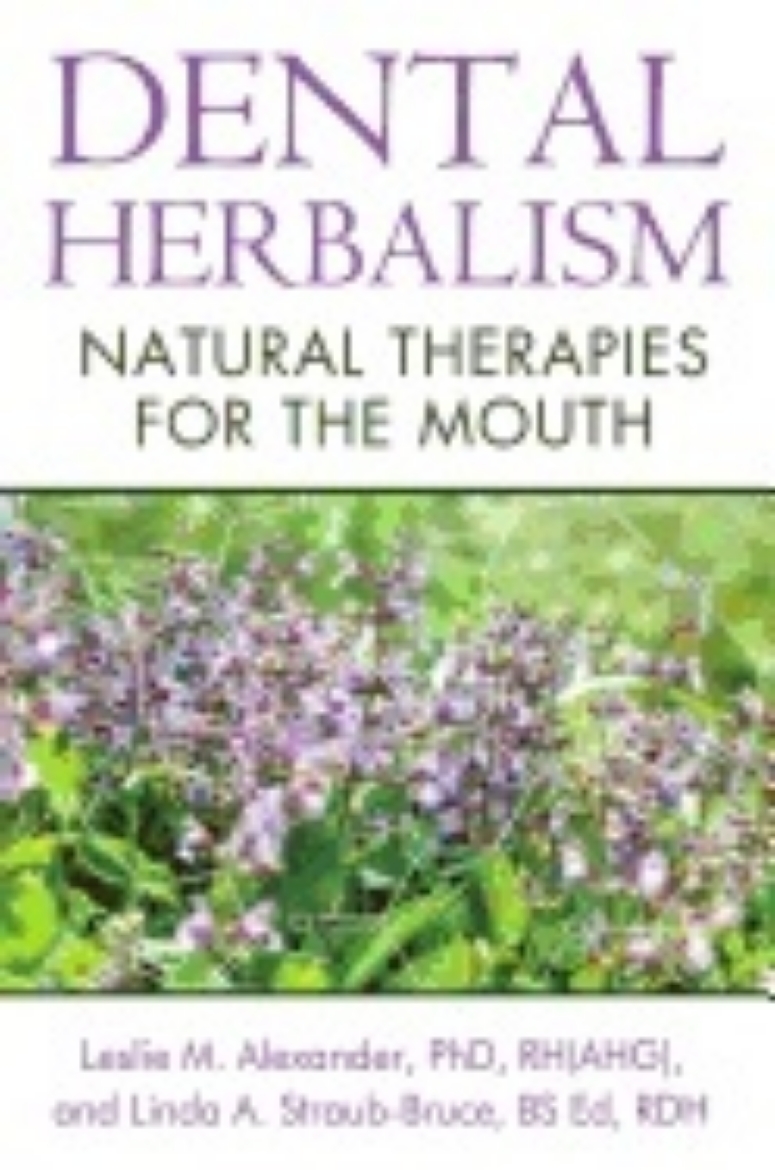 Picture of Dental herbalism - natural therapies for the mouth