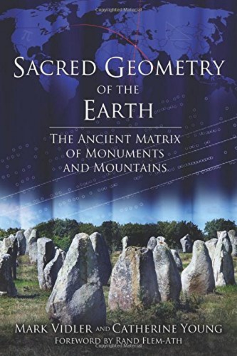 Picture of Sacred geometry of the earth - the ancient matrix of monuments and mountain