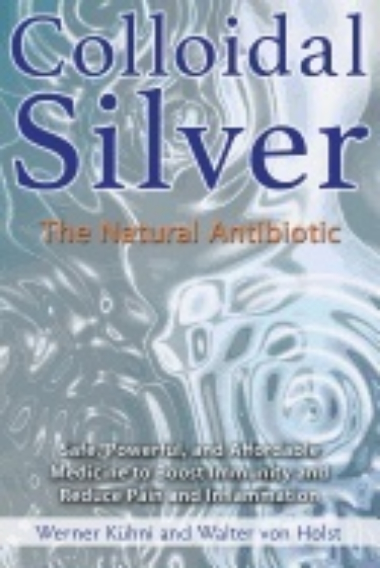 Picture of Colloidal silver - the natural antibiotic