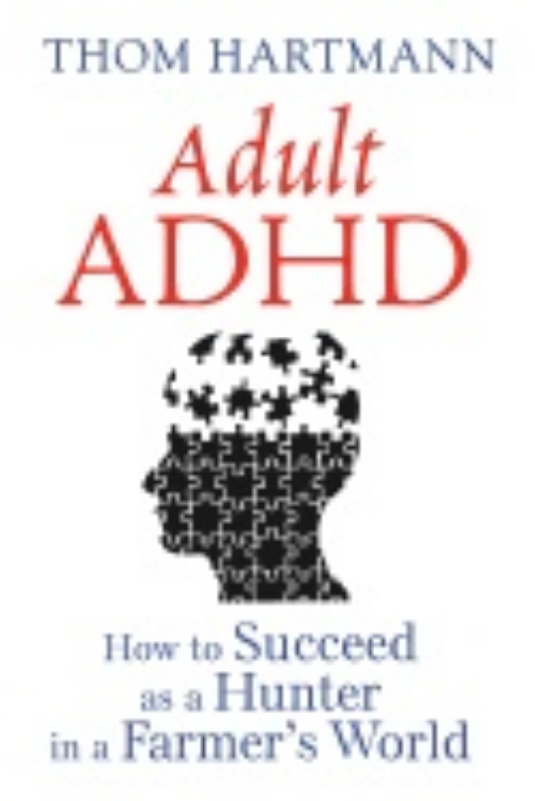 Picture of Adult adhd - how to succeed as a hunter in a farmers world