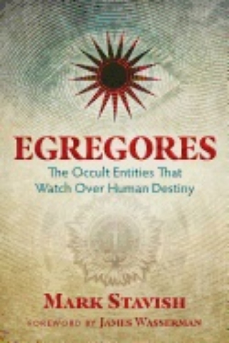 Picture of Egregores - the occult entities that watch over human destiny