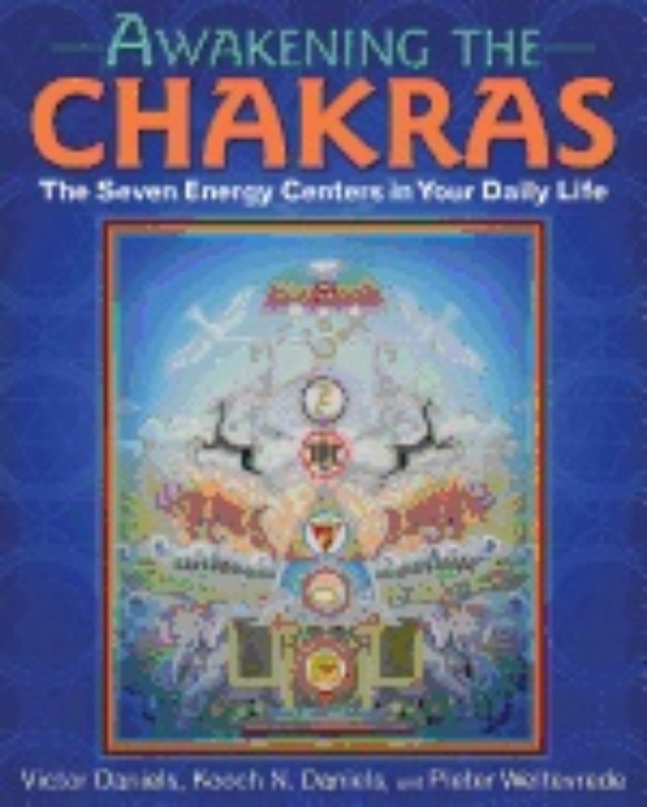 Picture of Awakening the chakras - the seven energy centers in your daily life