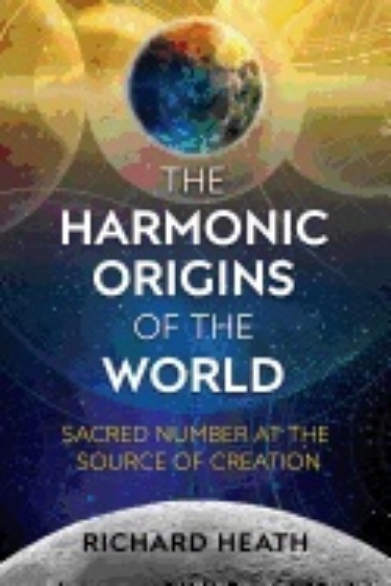 Picture of Harmonic origins of the world - sacred number at the source of creation