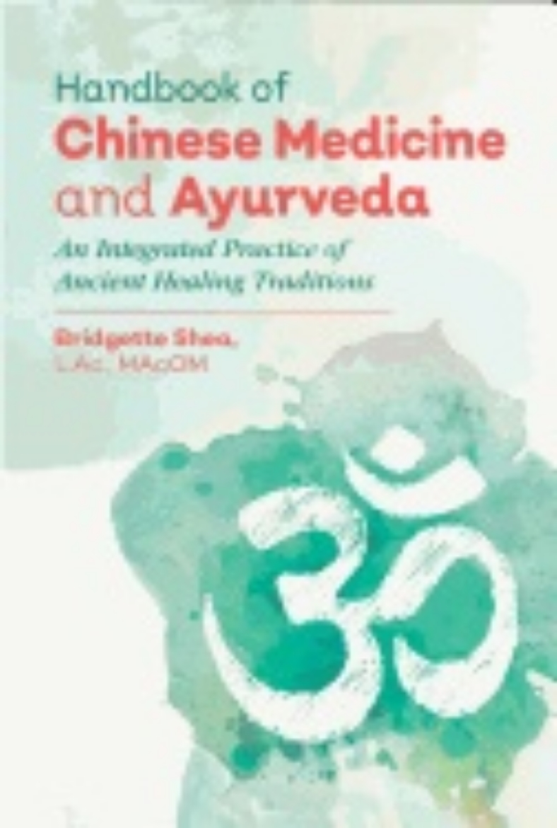 Picture of Handbook of chinese medicine and ayurveda - an integrated practice of ancie