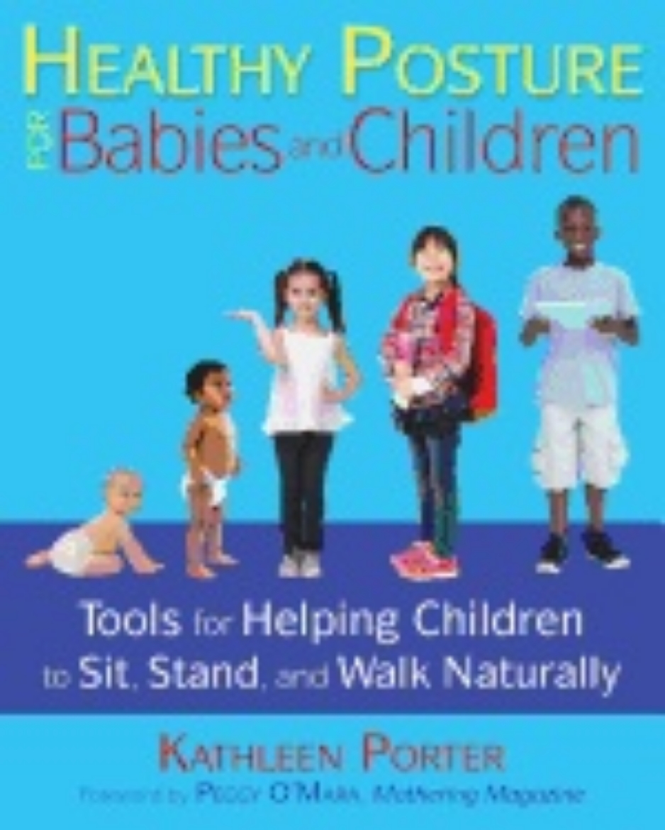 Picture of Healthy posture for babies and children - tools for helping children to sit