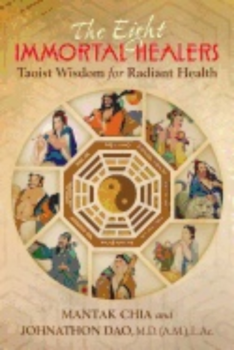 Picture of Eight immortal healers - taoist wisdom for radiant health