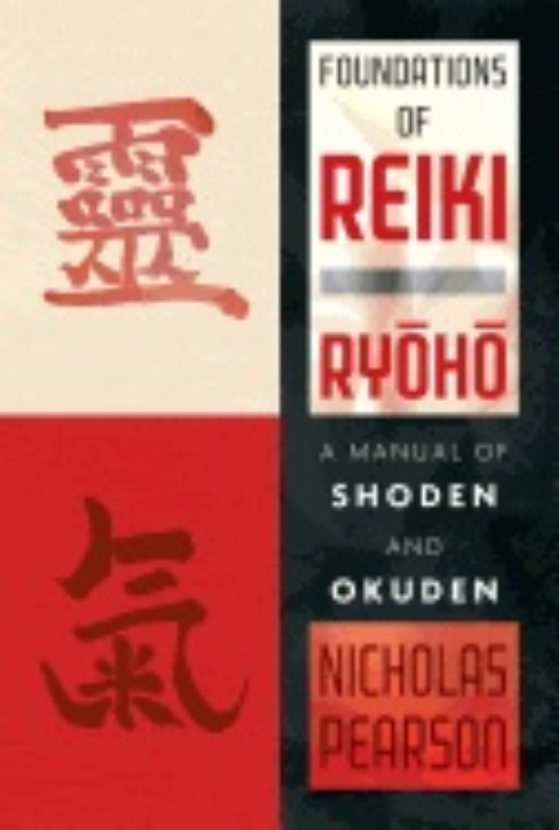 Picture of Foundations of reiki ryoho - a manual of shoden and okuden