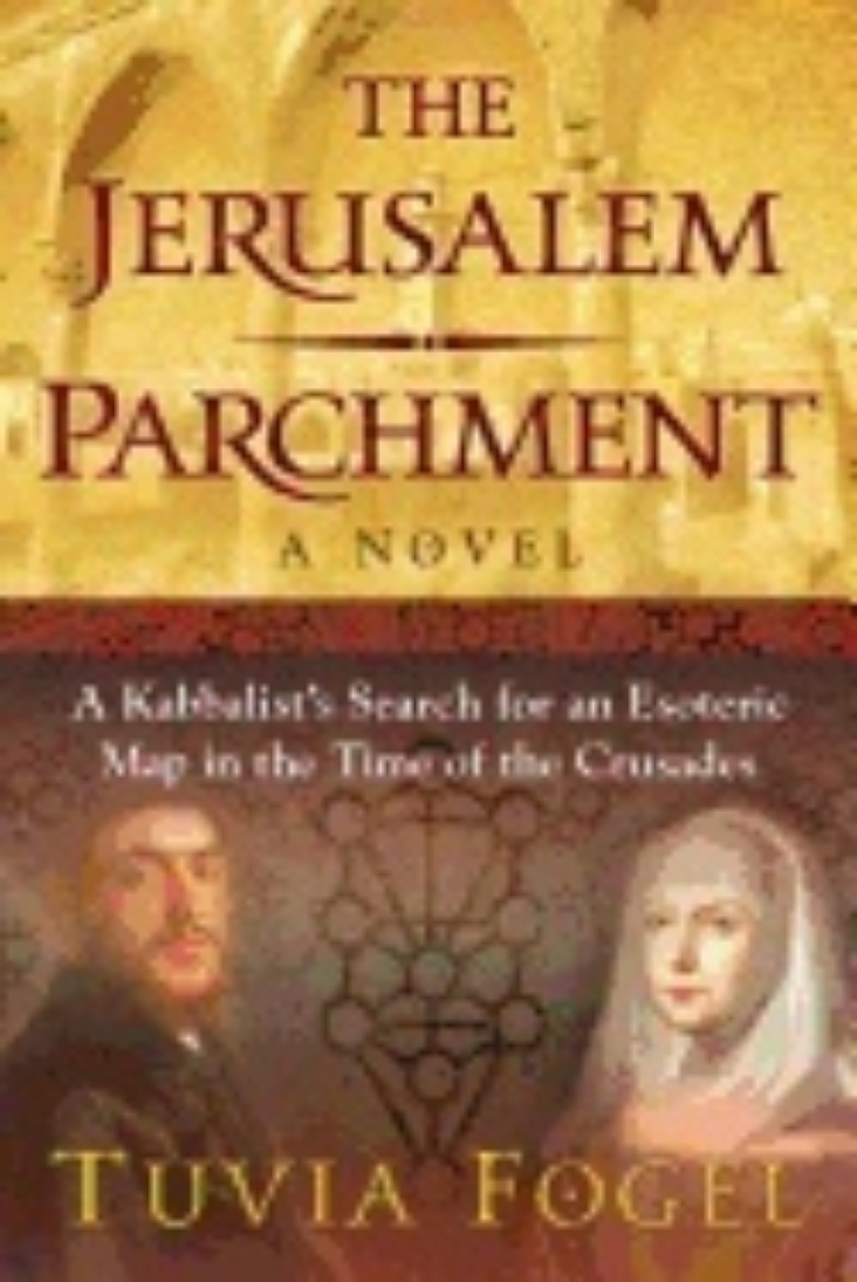 Picture of Jerusalem parchment - a kabbalists search for an esoteric map in the time o