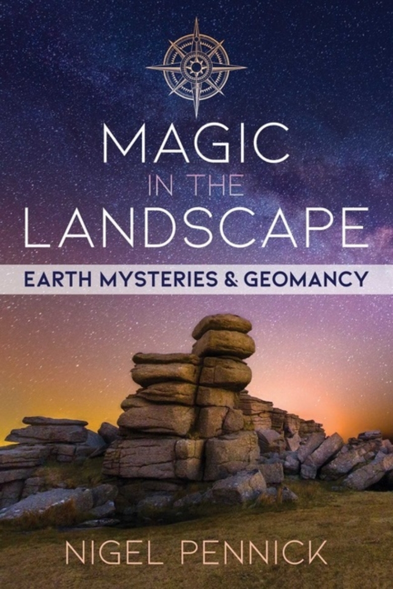 Picture of Magic In The Landscape : Earth Mysteries & Geomancy