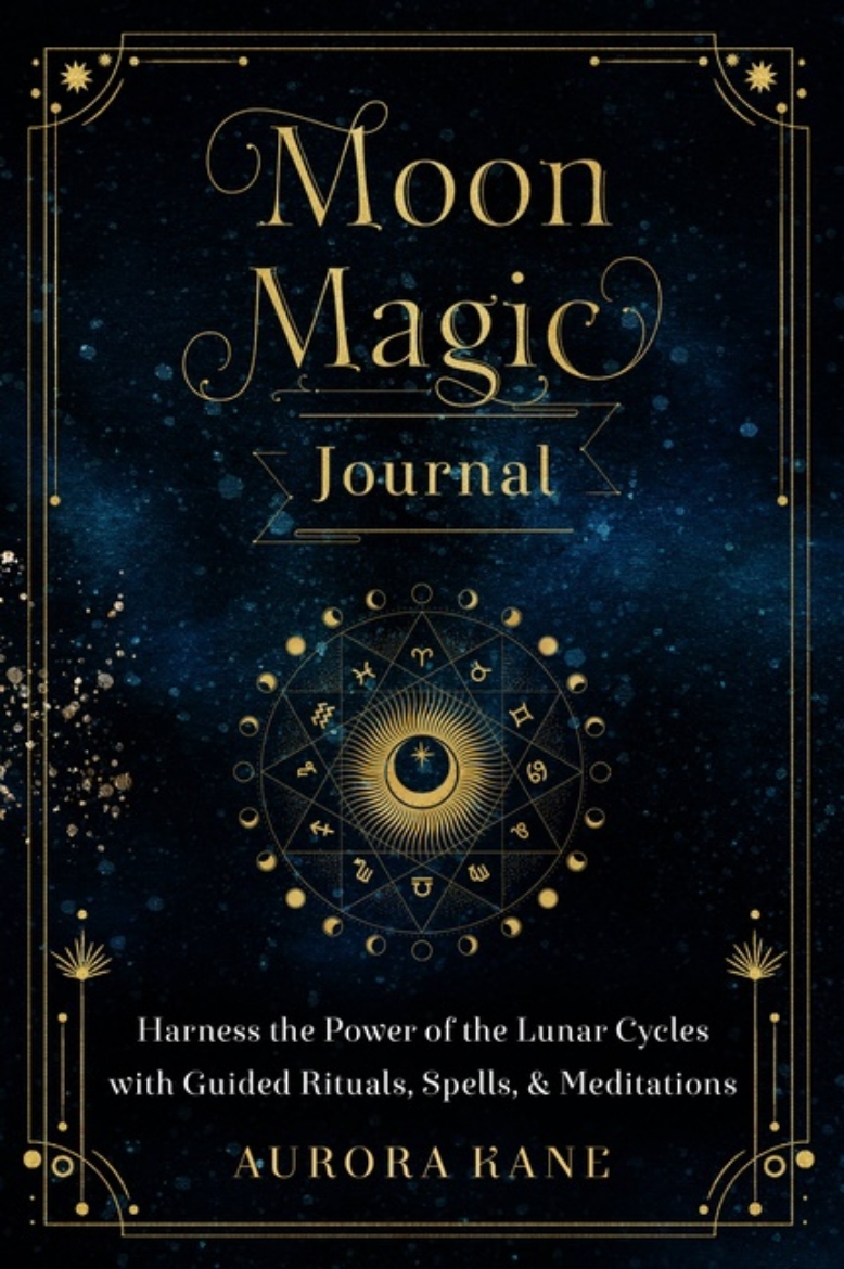 Picture of Moon Magic Journal : Volume 8: Harness the Power of the Lunar Cycles with Guided Rituals, Spells, and Meditations