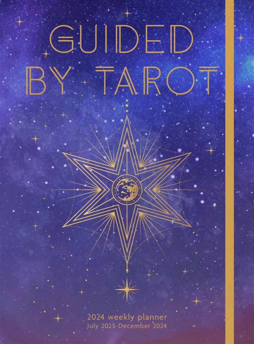 Picture of Guided by Tarot 2024 Weekly Planner July 2023 - December 2024