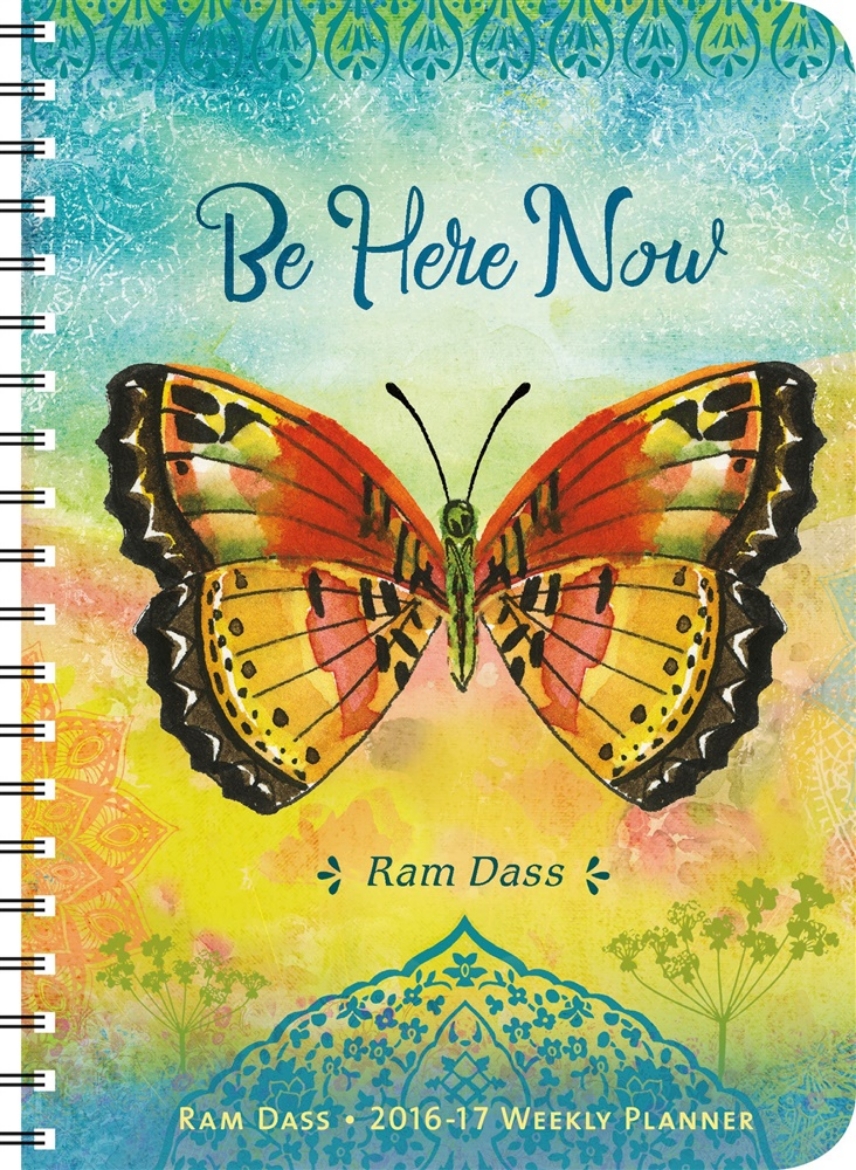 Picture of RAM Dass 2016 - 2017 Weekly Planner: Be Here Now