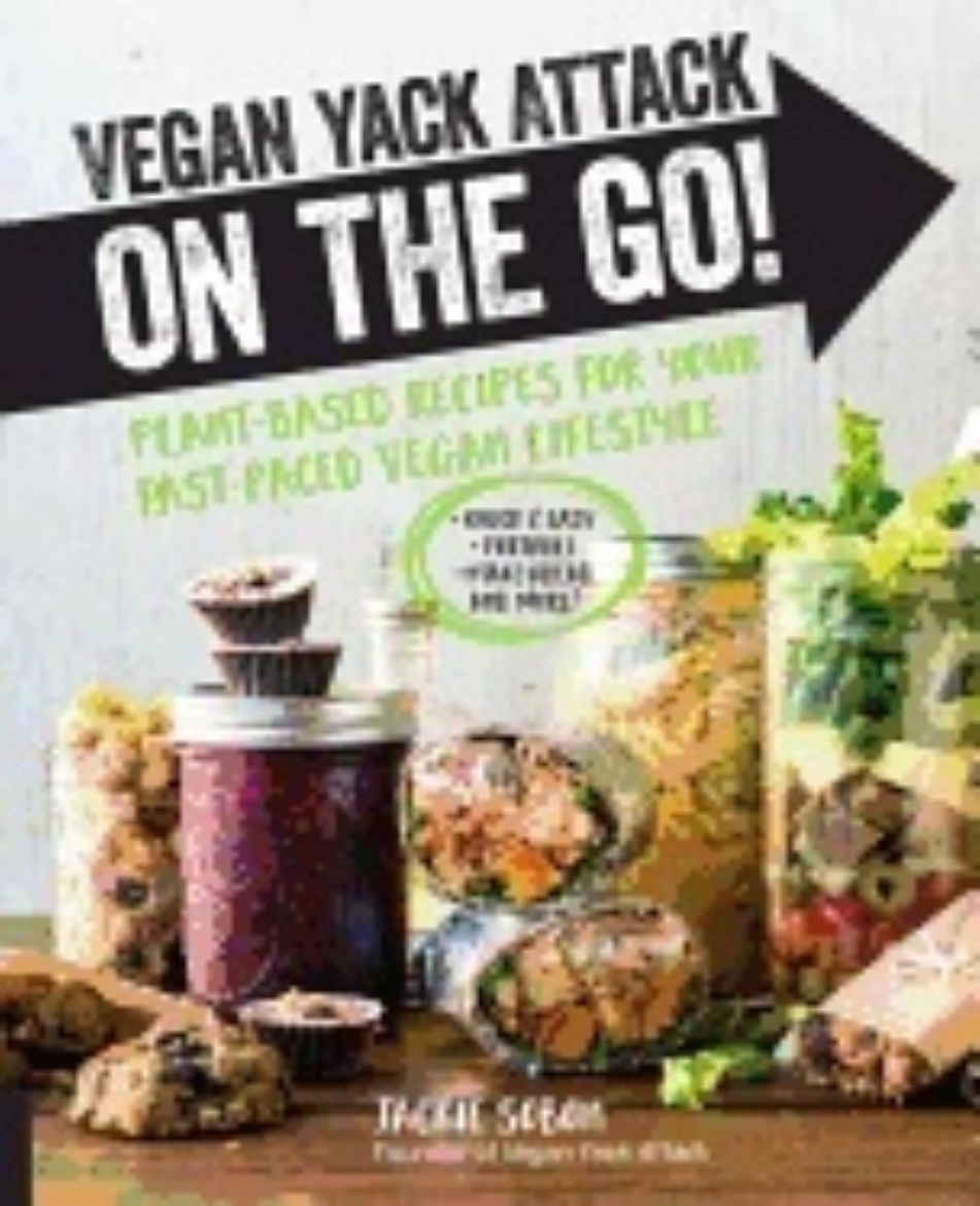 Picture of Vegan yack attack on the go! - plant-based recipes for your fast-paced vega