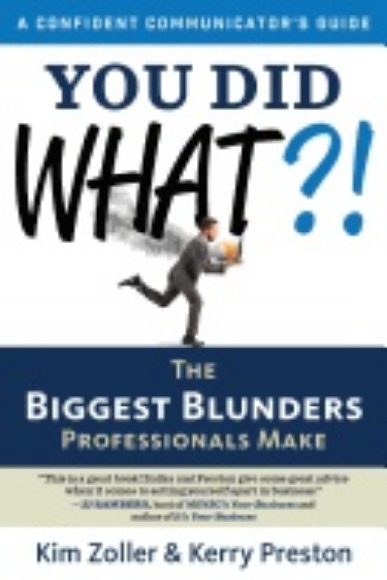 Picture of You did what?! - the biggest blunders professionals make