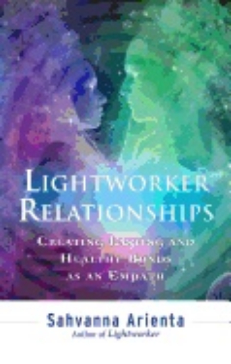 Picture of Lightworker relationships - creating lasting and healthy bonds as an empath