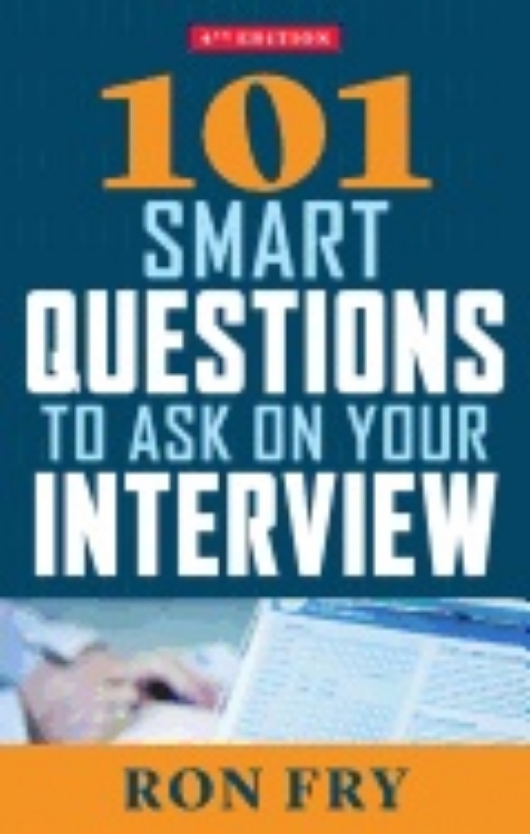 Picture of 101 smart questions to ask on your interview - completely updated 4th editi