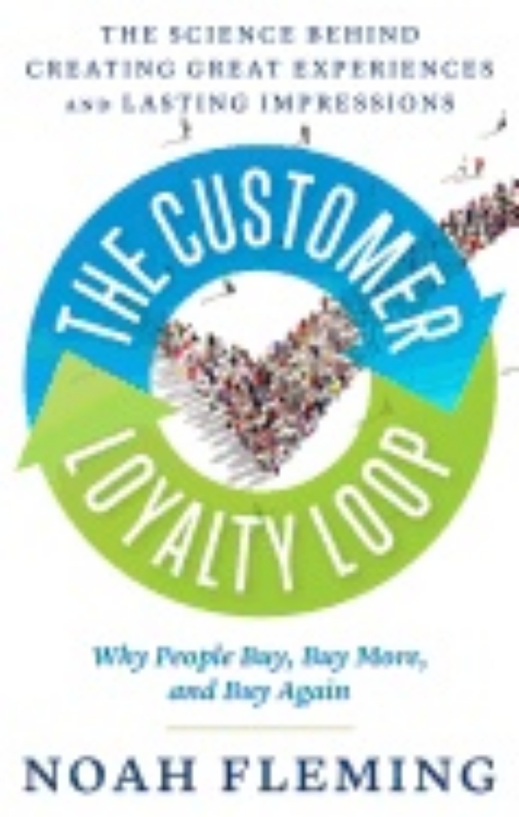 Picture of Customer loyalty loop - the science behind creating great experiences and l