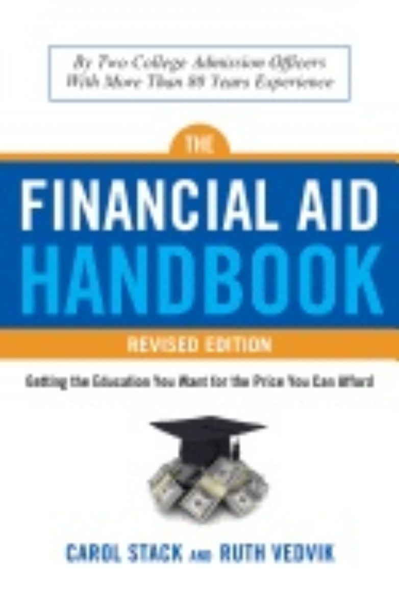 Picture of Financial Aid Handbook Revised Edition : Getting the Education You Want for the Price You Can Afford