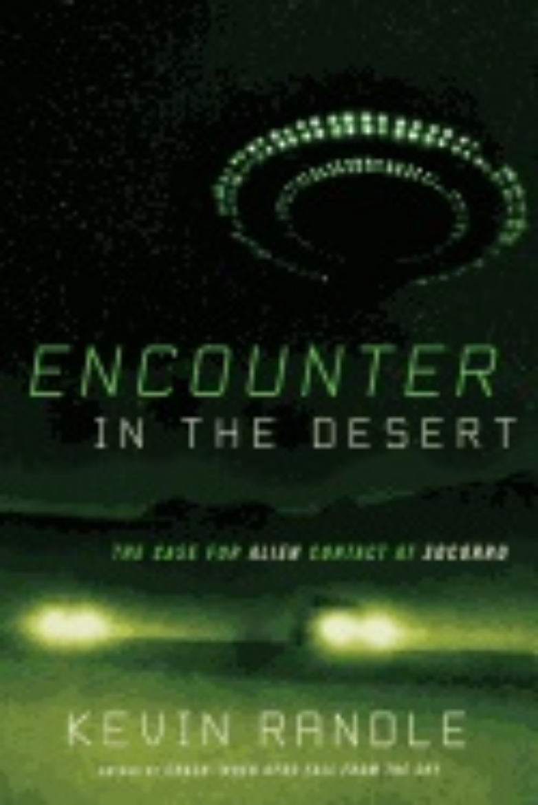 Picture of Encounter in the desert - the case for alien contact at socorro