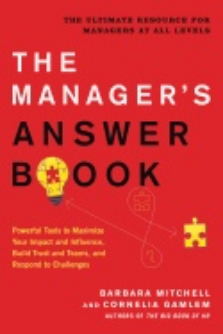 Picture of Managers answer book - powerful tools to build trust and teams, maximize yo