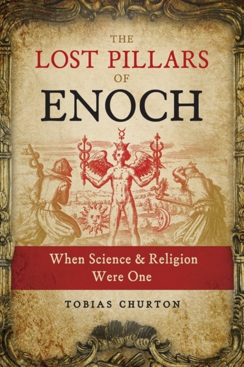 Picture of Lost Pillars Of Enoch : When Science and Religion Were One