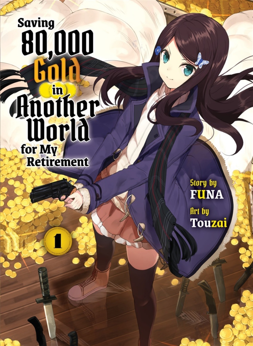 Picture of Saving 80,000 Gold in Another World for my Retirement 1 (light novel)