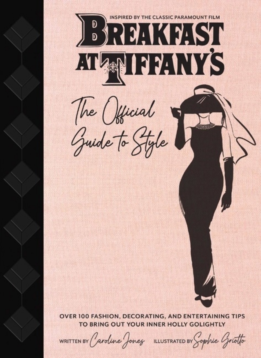 Picture of Breakfast at Tiffany's : Holly Golightly's Guide to Style and Ente