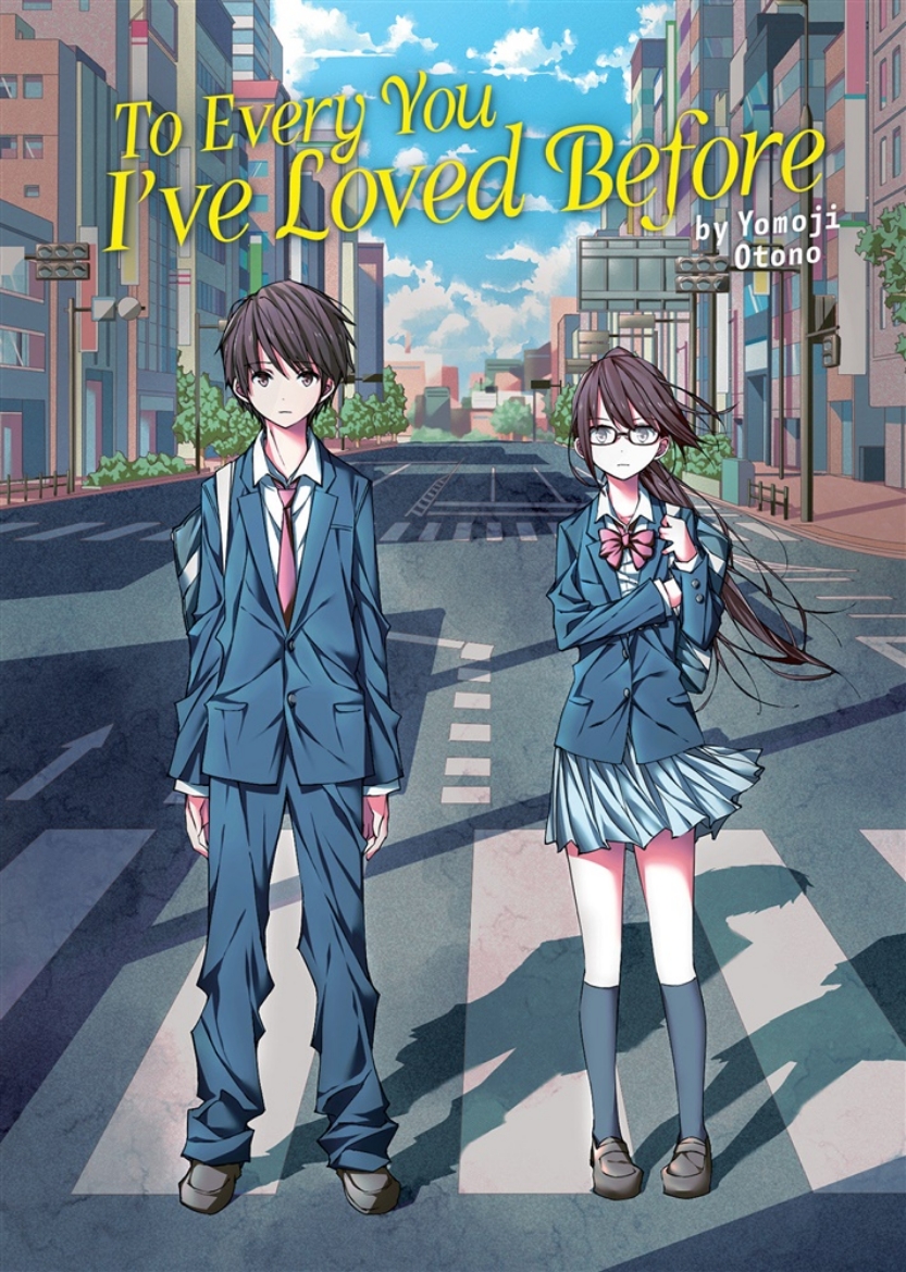 Picture of To Every You I've Loved Before (Light Novel)