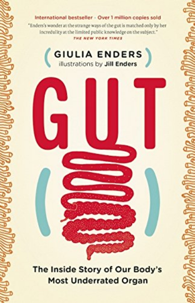 Picture of Gut: The Inside Story of Our Body's Most Underrated Organ