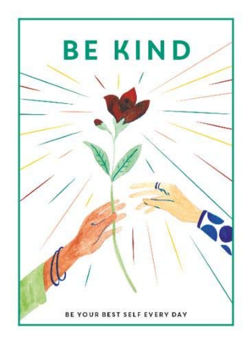 Picture of Be Kind: Be Your Best Self Every Day (Be You)