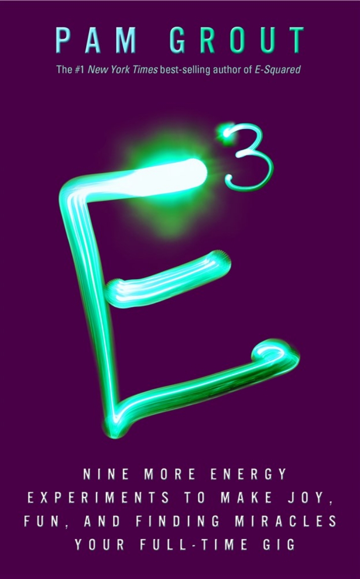 Picture of E-cubed - nine more energy experiments that prove manifesting magic and mir